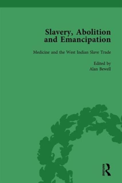 Slavery, Abolition and Emancipation Vol 7