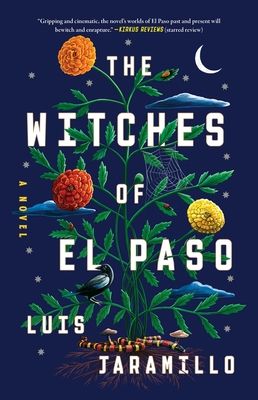 The Witches of El Paso : A Novel