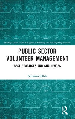 Public Sector Volunteer Management : Best Practices and Challenges
