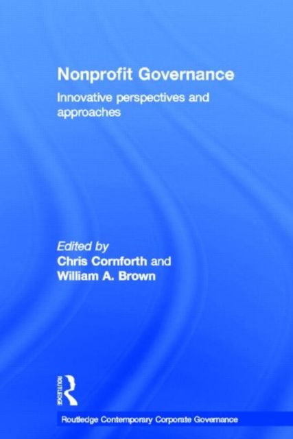 Nonprofit Governance : Innovative Perspectives and Approaches