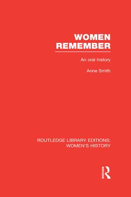 Women Remember : An Oral History