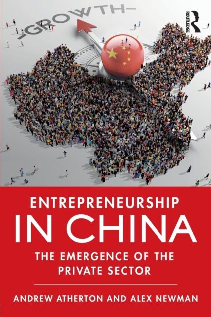 Entrepreneurship in China : The Emergence of the Private Sector