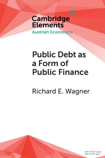 Public Debt as a Form of Public Finance : Overcoming a Category Mistake and its Vices