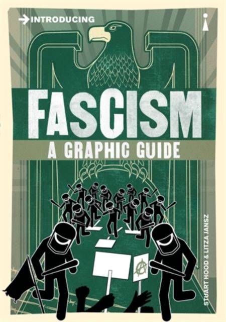 Introducing Fascism : A Graphic Guide