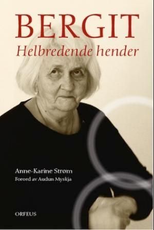 Bergit : helbredende hender