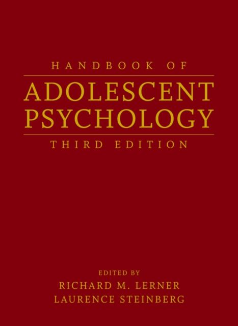 Handbook of Adolescent Psychology, 2 Volume Set