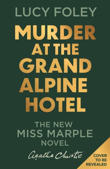 Forsidebilde av Murder at the Grand Alpine Hotel : The New Miss Marple Novel