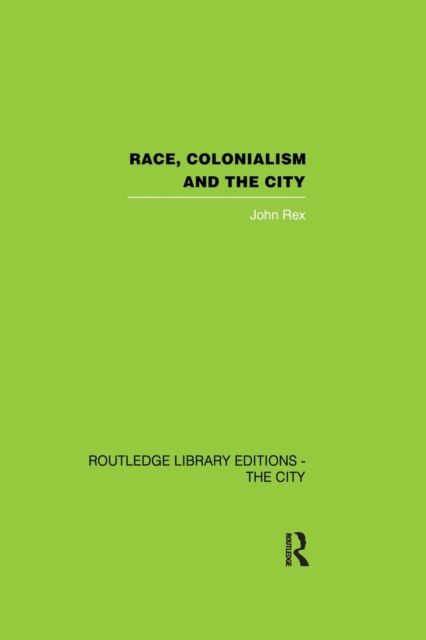 Race, Colonialism and the City