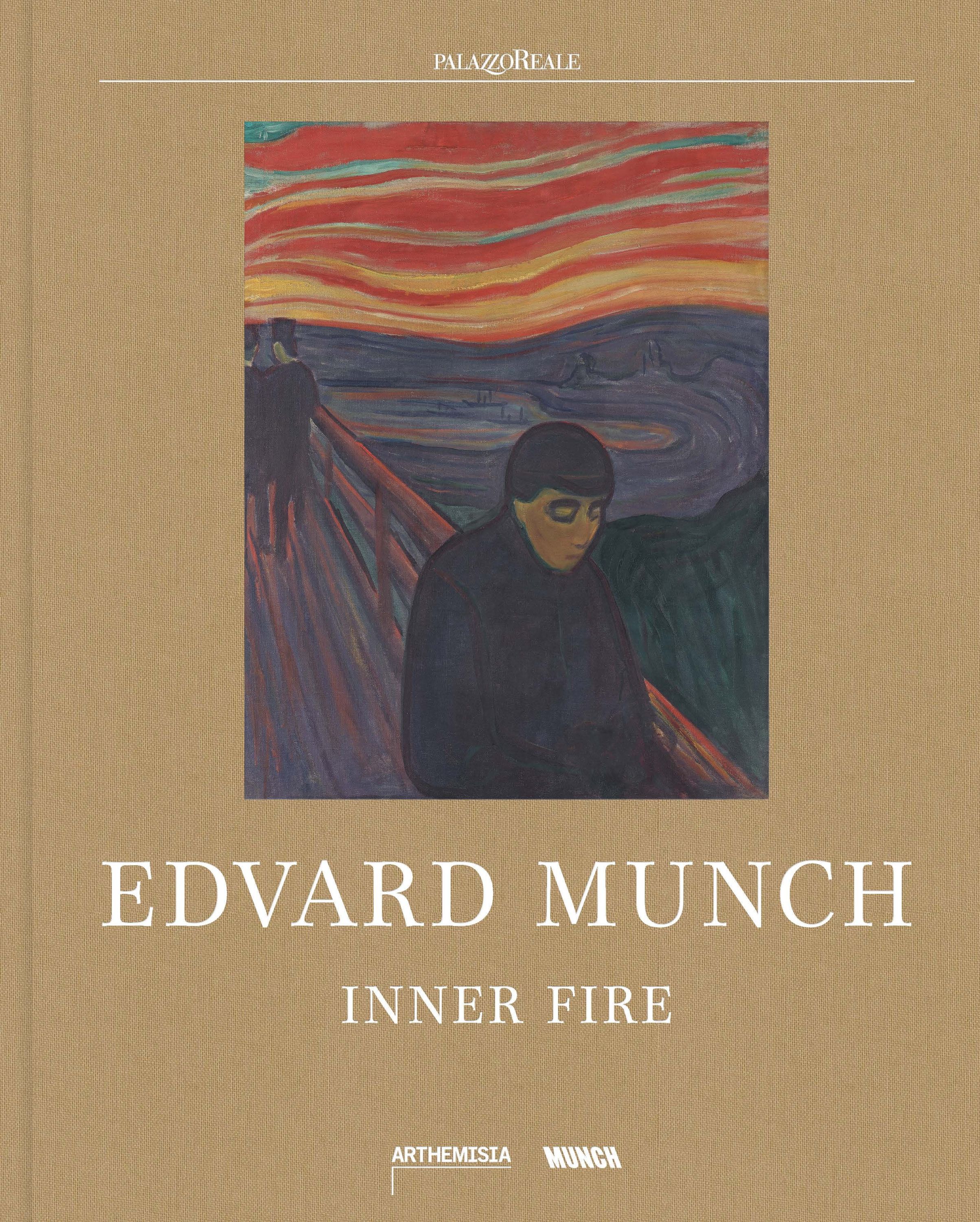 Edvard Munch : inner fire