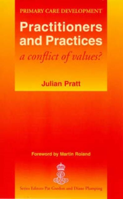 Practitioners and Practices : A Conflict of Values?