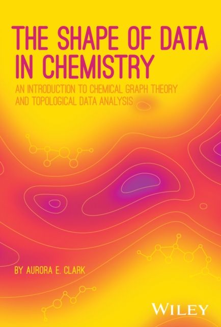 The Shape of Data in Chemistry : An Introduction to Graphs and Topological Data Analysis
