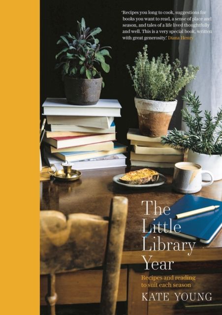 The Little Library Year : Recipes and reading to suit each season