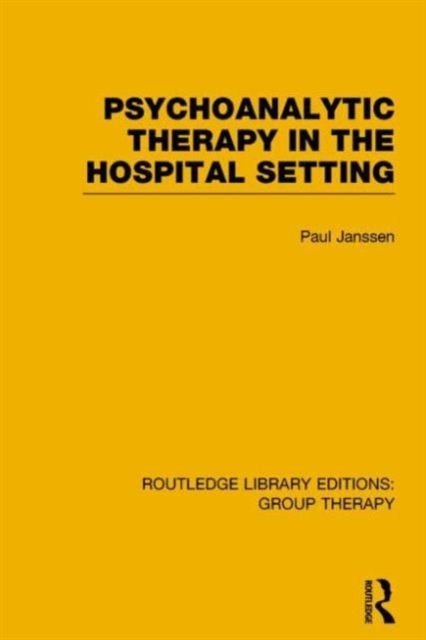 Psychoanalytic Therapy in the Hospital Setting (RLE: Group Therapy)