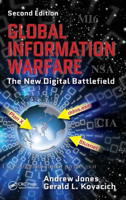 Global Information Warfare : The New Digital Battlefield, Second Edition