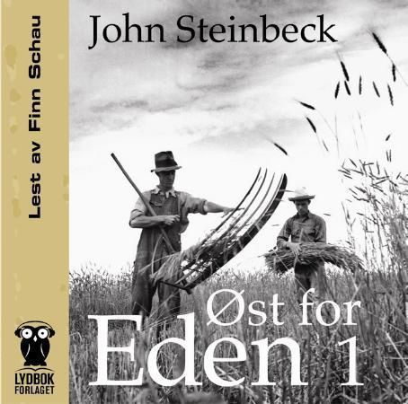 Øst for Eden. Bind 1