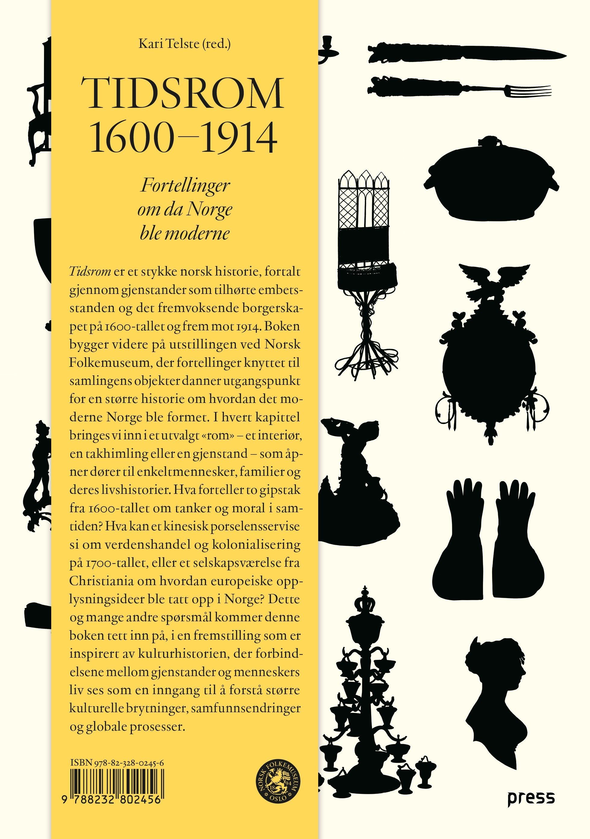 Tidsrom 1600-1914 : fortellinger om da Norge ble moderne