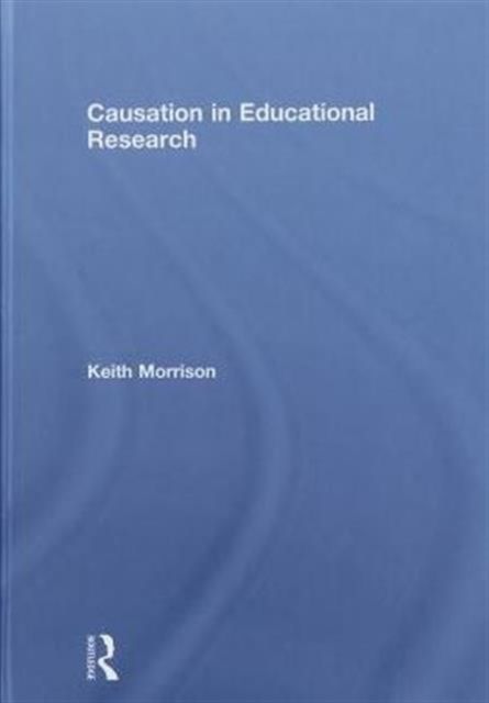 Causation in Educational Research