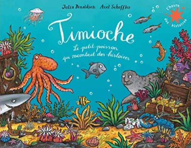 Timioche : le petit poisson qui racontait des histories