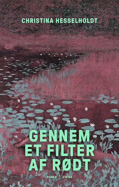 Gennem et filter af rødt