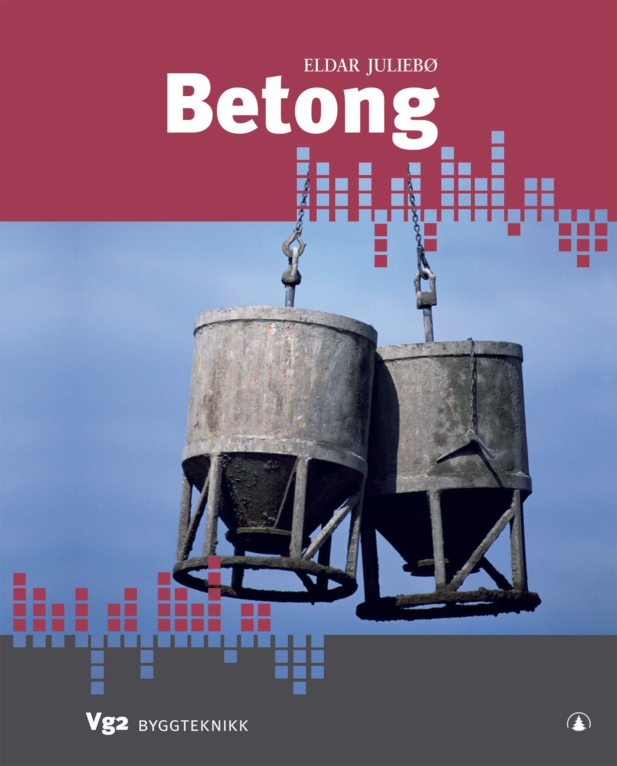Betong : vg2 byggteknikk