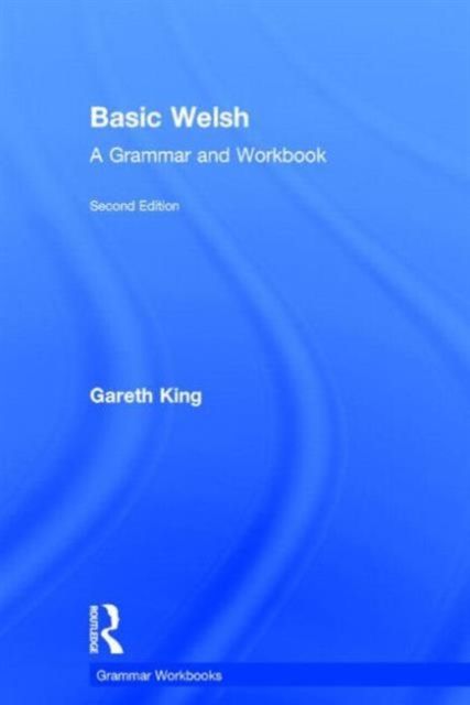 Forsidebilde av Basic Welsh : A Grammar and Workbook
