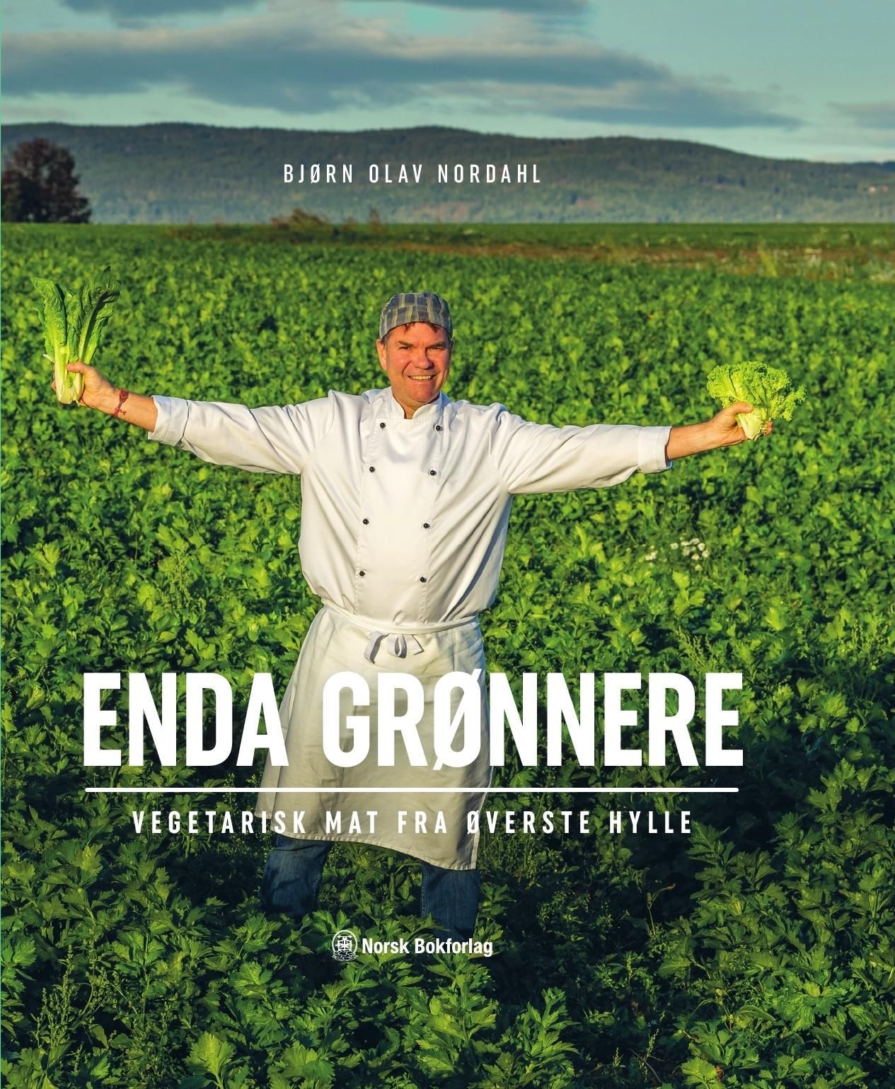 Enda grønnere : vegetarisk mat fra øverste hylle : 80 vegetariske og veganske oppskrifter og fremgangsmåter