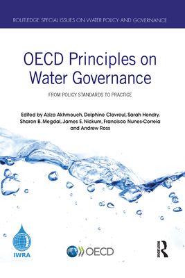 OECD Principles on Water Governance : From policy standards to practice