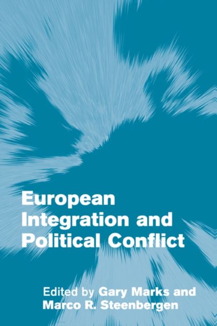 European Integration and Political Conflict