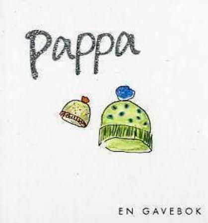 Pappa : en gavebok