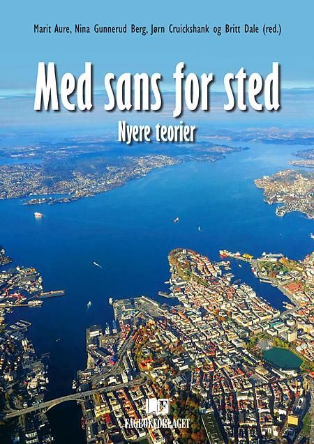 Med sans for sted : nyere teorier
