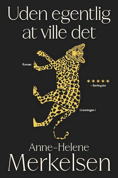 Forsidebilde av Uden egentlig at ville det : roman