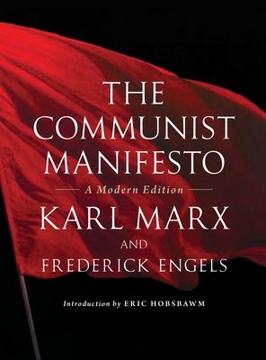 The communist manifesto : a modern edition