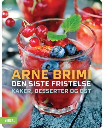 Den siste fristelse : kaker, desserter og ost