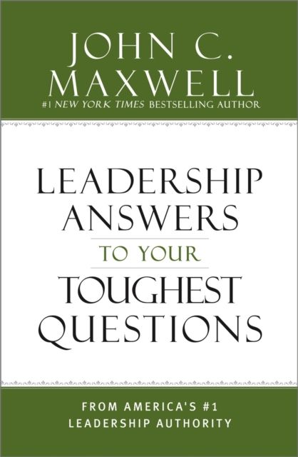 What Successful People Know about Leadership : Advice from America's #1 Leadership Authority