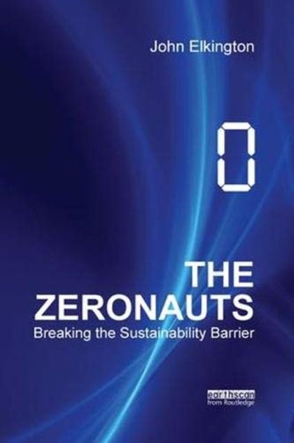 The Zeronauts : Breaking the Sustainability Barrier