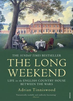 Forsidebilde av The Long Weekend : Life in the English Country House Between the Wars