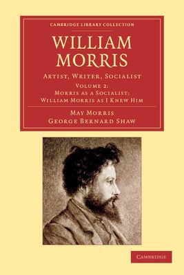 William Morris : Artist, Writer, Socialist