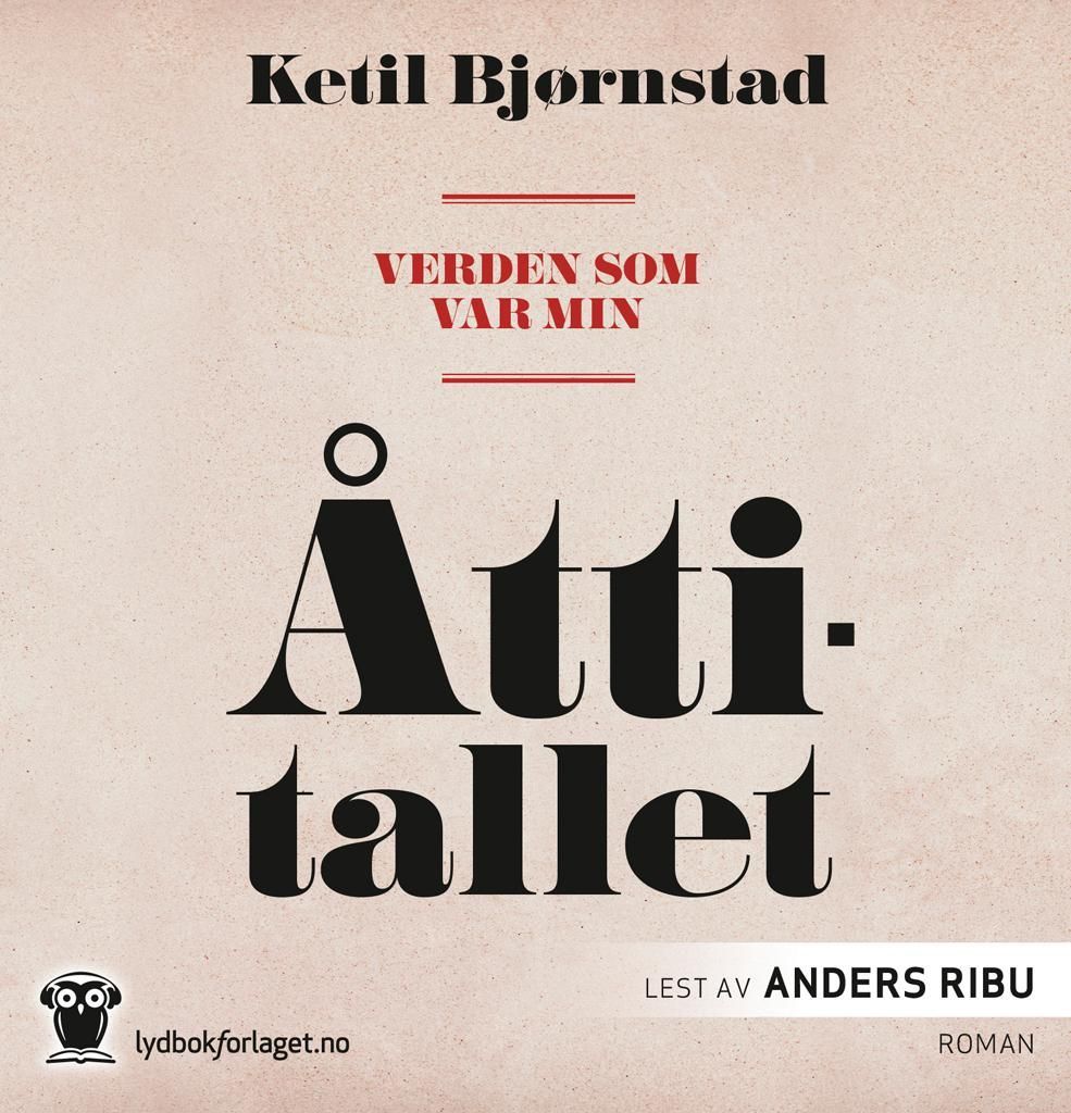 Verden som var min. [Bind 3]. Åttitallet