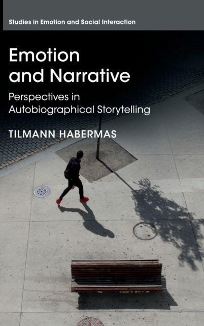 Emotion and Narrative : Perspectives in Autobiographical Storytelling
