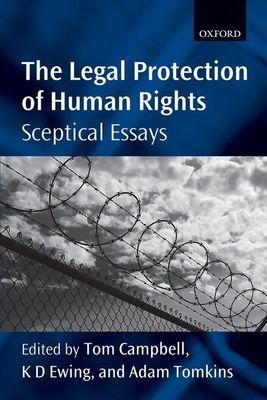 The Legal Protection of Human Rights : Sceptical Essays
