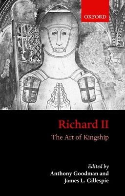 Richard II : The Art of Kingship