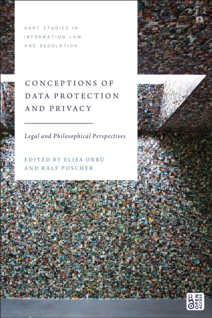 Conceptions of Data Protection and Privacy : Legal and Philosophical Perspectives
