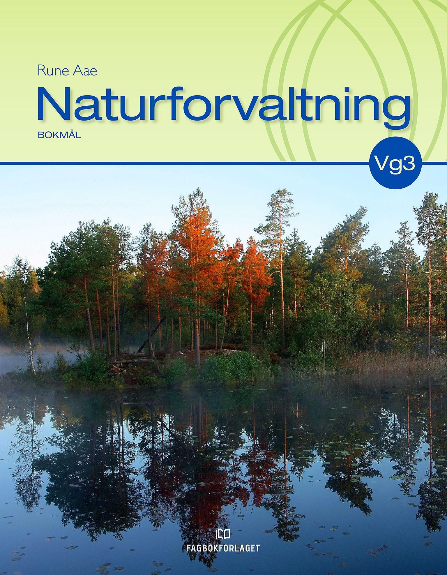 Naturforvaltning : lærebok i programfaget naturforvaltning for vg3 studieforberedende