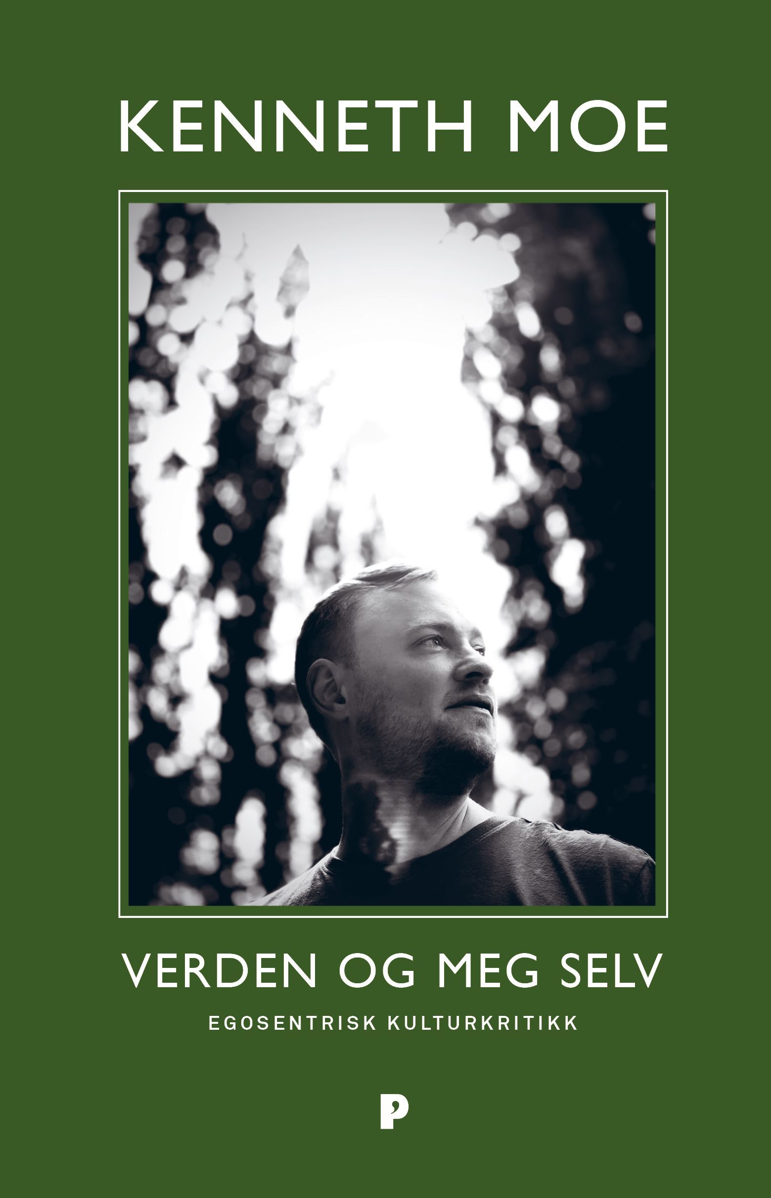 Verden og meg selv : egosentrisk kulturkritikk : et erosofisk essay