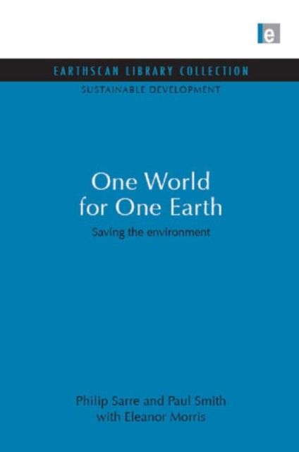 One World for One Earth : Saving the environment