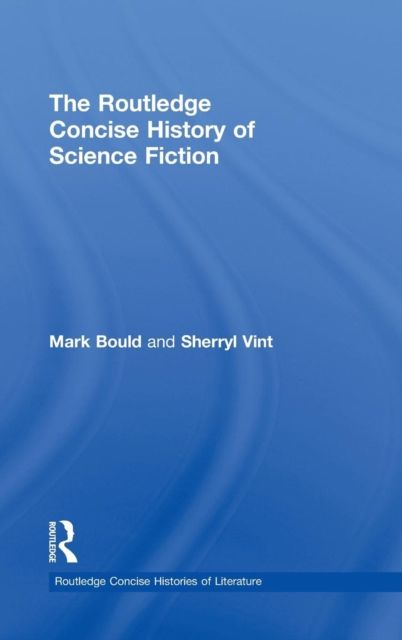The Routledge Concise History of Science Fiction