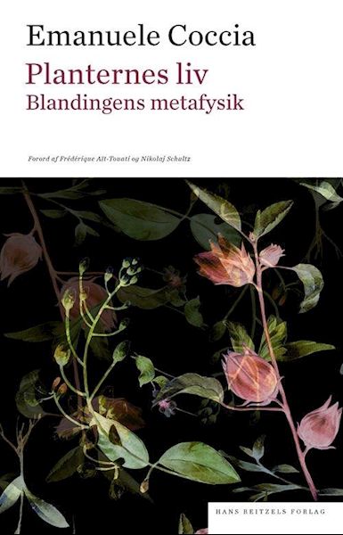 Planternes liv : blandingens metafysikk