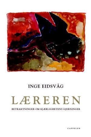 Læreren : betraktninger om kjærlighetens gjerninger