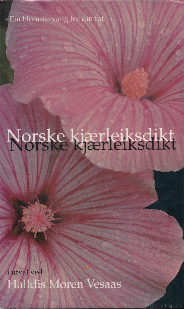 Ein blomstervang for din fot : norske kjærleiksdikt