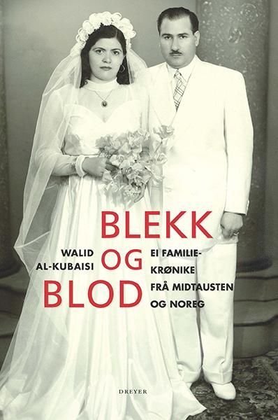 Blekk og blod : ei familiekrønike frå Midtausten og Noreg